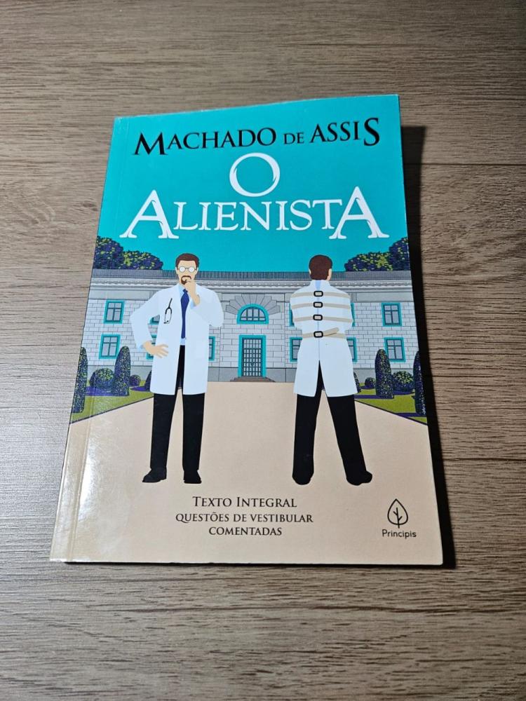 O Alienista - Machado De Assis