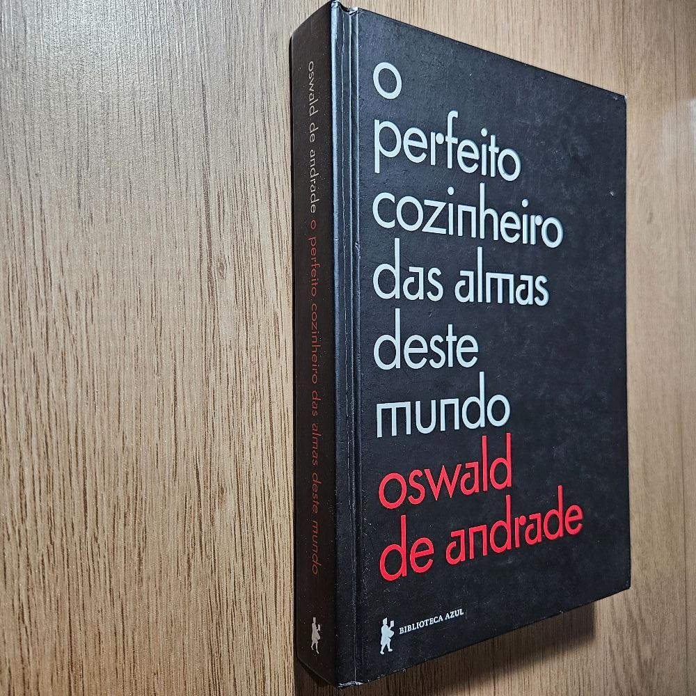 O Perfeito Cozinheiro Das Almas Deste Mundo