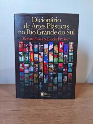Dicionário De Artes Plásticas No Rio Grande Do Sul