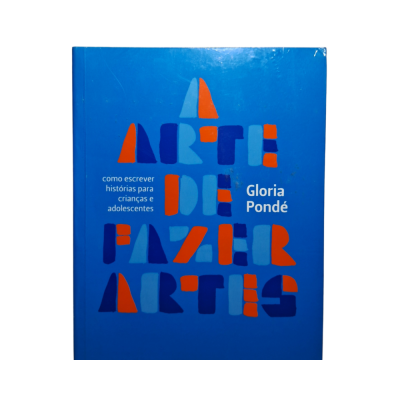Livro A Arte De Fazer Artes